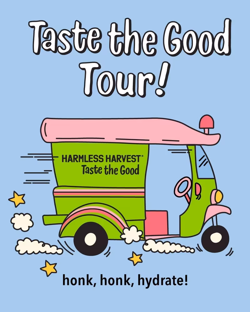 Harmless Harvest Taste the Good Tour