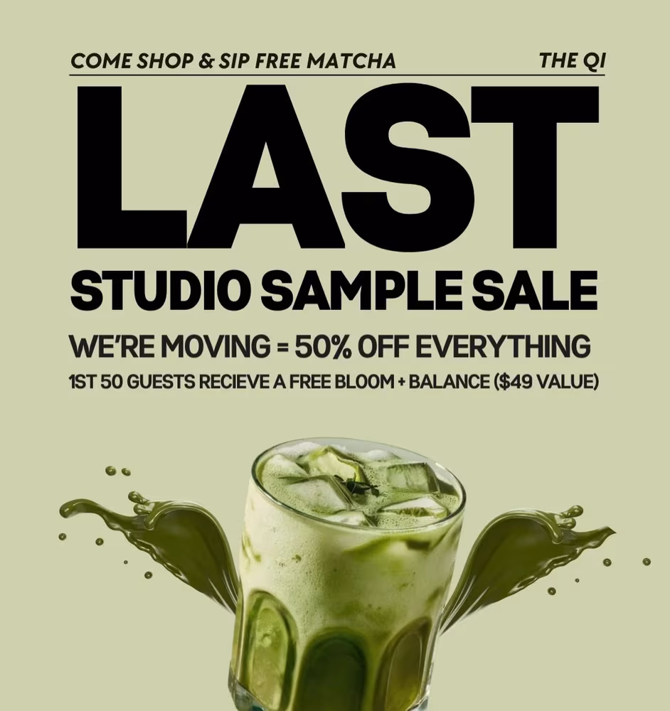 Drink the Qi Studio Sample Sale