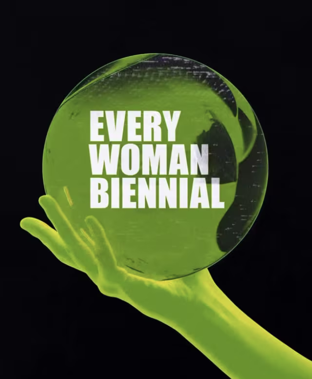 Every Women Biennial 2026