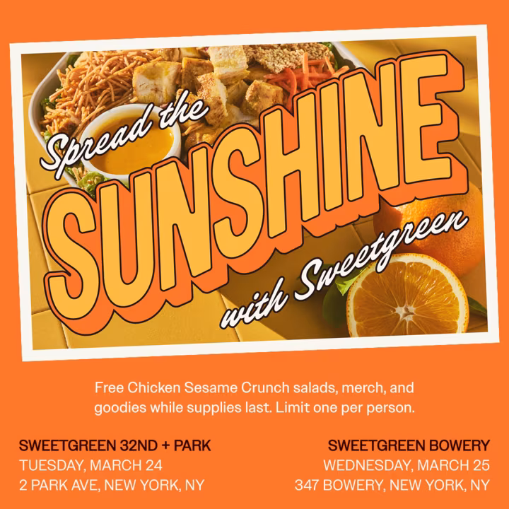 Spread the Sunshine with Sweetgreen