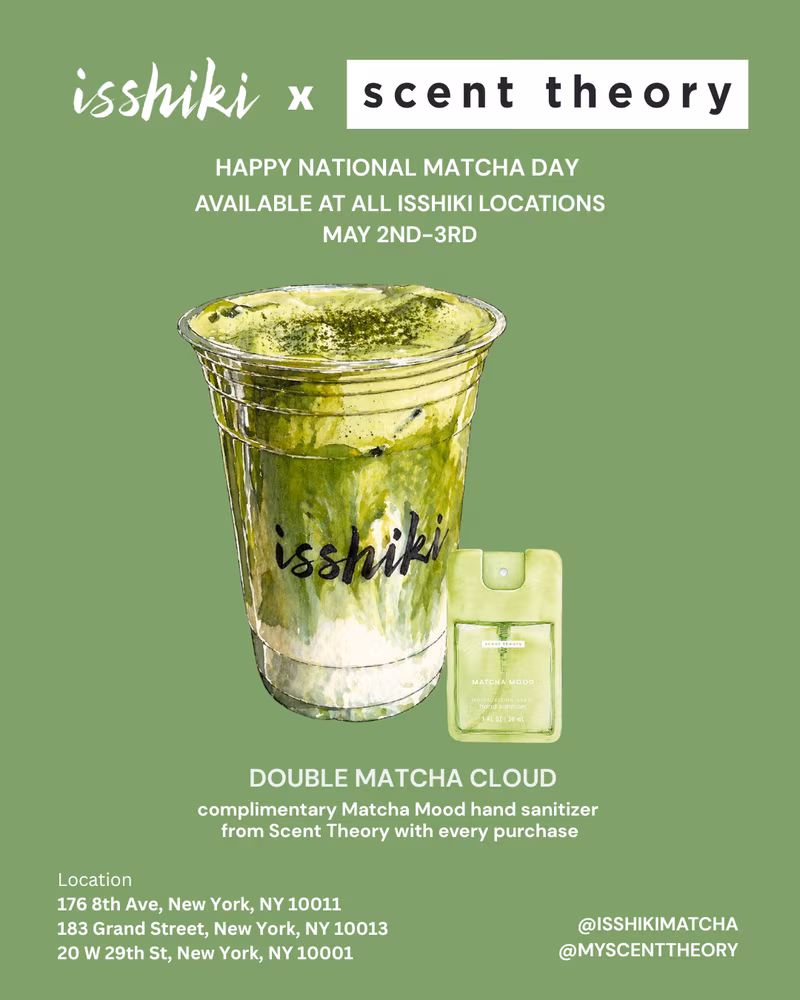 Scent Theory x Isshiki National Matcha Day