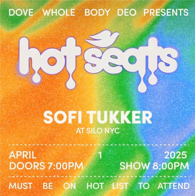 Dove Hot Seats SOFI TUKKER Show