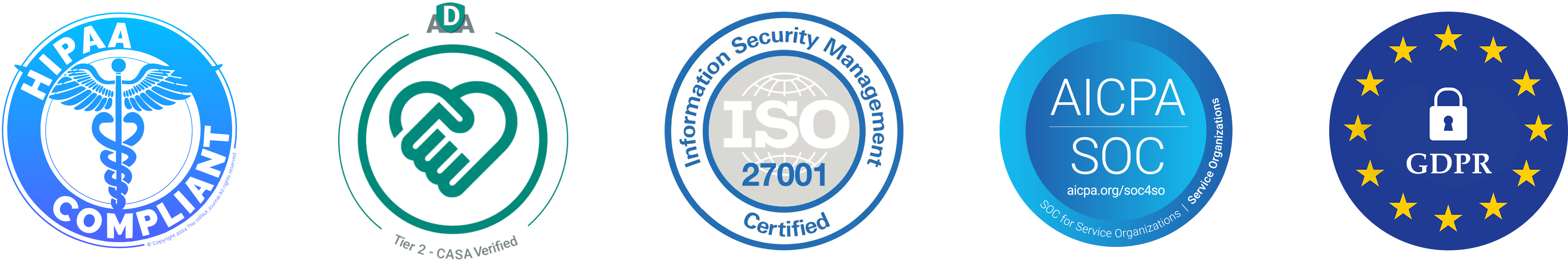 Five security compliance badges including HIPAA Compliant, Tier 2 CASA Verified, ISO 27001 Certified, AICPA SOC, and GDPR with a lock and stars circle.