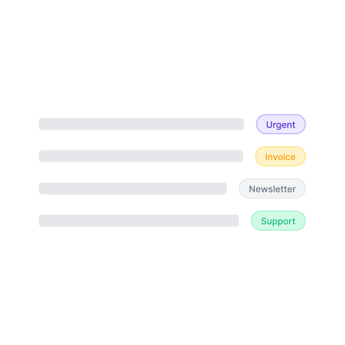 Four status tags labeled Urgent in purple, Invoice in yellow, Newsletter in grey, and Support in green, each aligned to the right of faded horizontal placeholder lines.