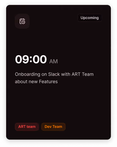 Dark-themed calendar notification for a 9:00 AM onboarding session on Slack with ART Team about new features, labeled for ART team and Dev Team.