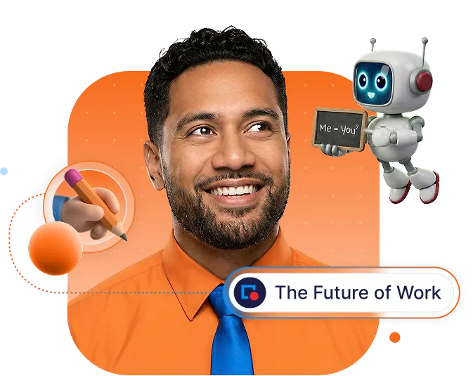 Smiling man with a beard in an orange shirt and blue tie, with a small robot holding a chalkboard that says 'Me = You²' and text reading 'The Future of Work'.