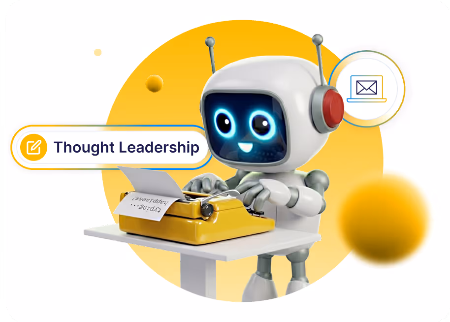 Cute robot with glowing blue eyes typing on a yellow typewriter with a paper that reads 'typing happiness!', set against a yellow circular background with icons for thought leadership and email.