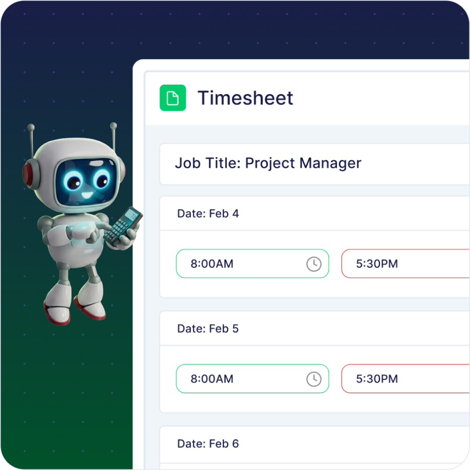 Robot holding a calculator next to a timesheet showing Project Manager job title and work hours from 8:00AM to 5:30PM on February 4, 5, and 6.