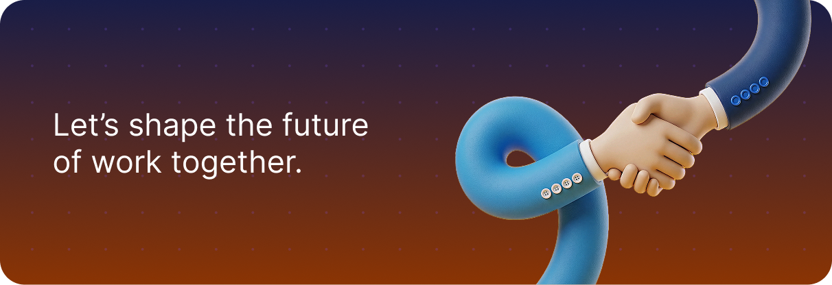 Two flexible arms in business suits shaking hands with the text: Let’s shape the future of work together.