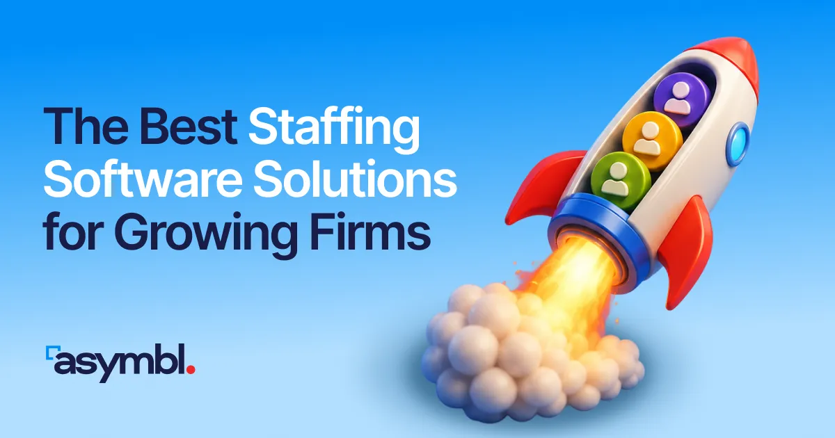Blog hero image for The Best Staffing Software Solutions for Growing Firms