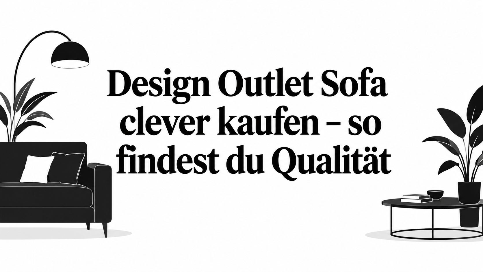 Design Outlet Sofa clever kaufen – so findest du Qualität