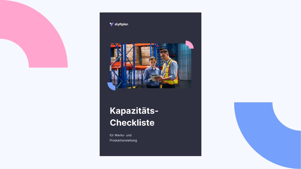 Checkliste: Kapazität Produktionsleiter