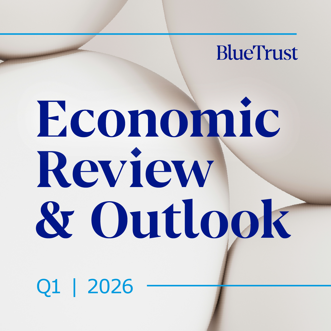 Economic Review & Outlook First Quarter 2026