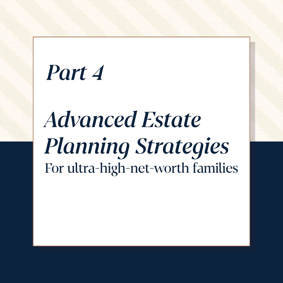 Freezing Estate Value: How IDGTs Move Growth to the Next Generation Tax-Free