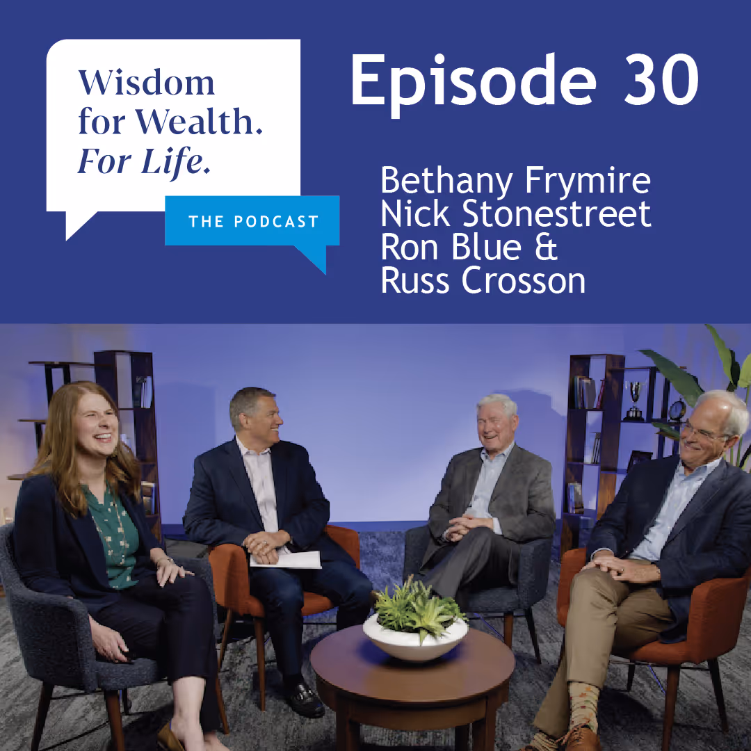 “Wisdom for Wealth. For Life.” Episode 30: Introducing Blue Trust