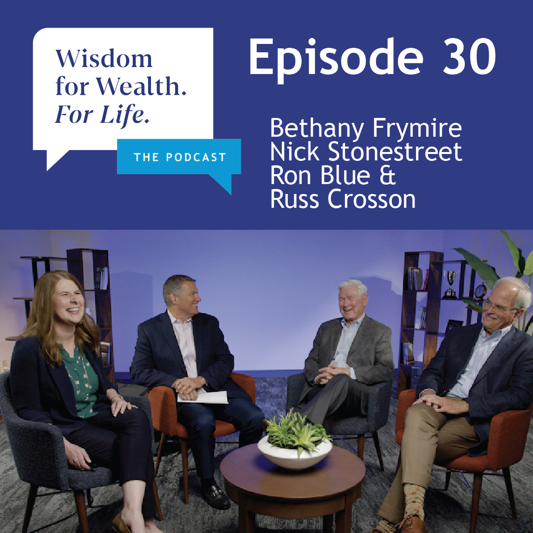 “Wisdom for Wealth. For Life.” Episode 30: Introducing Blue Trust
