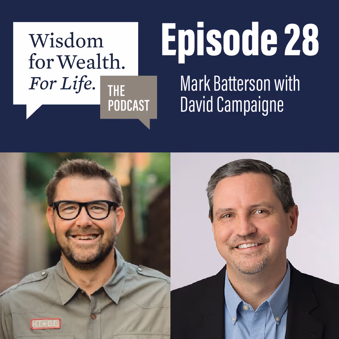 “Wisdom for Wealth. For Life.” Episode 28: How God Can Do The Impossible With Mark Batterson