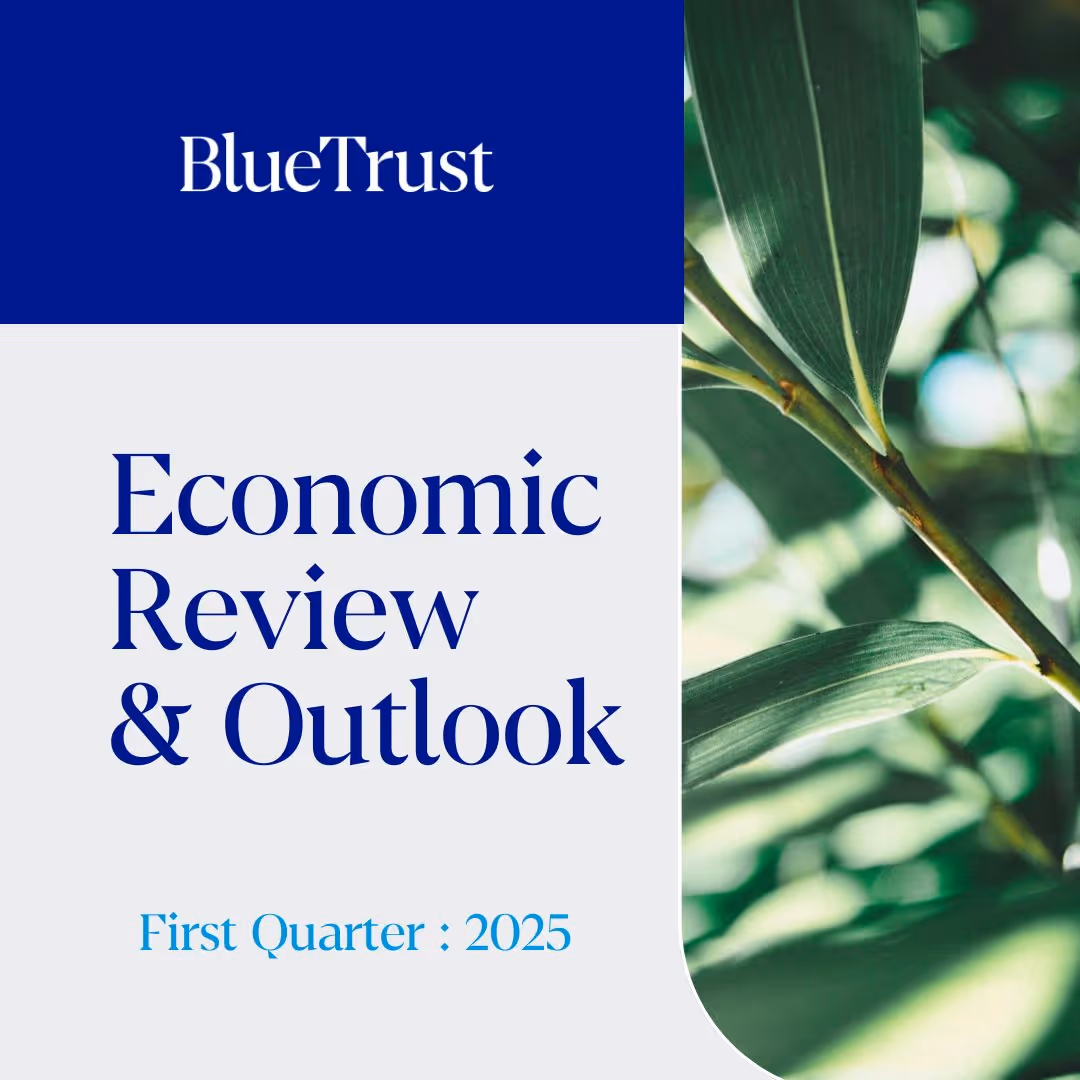 Economic Review & Outlook First Quarter 2025