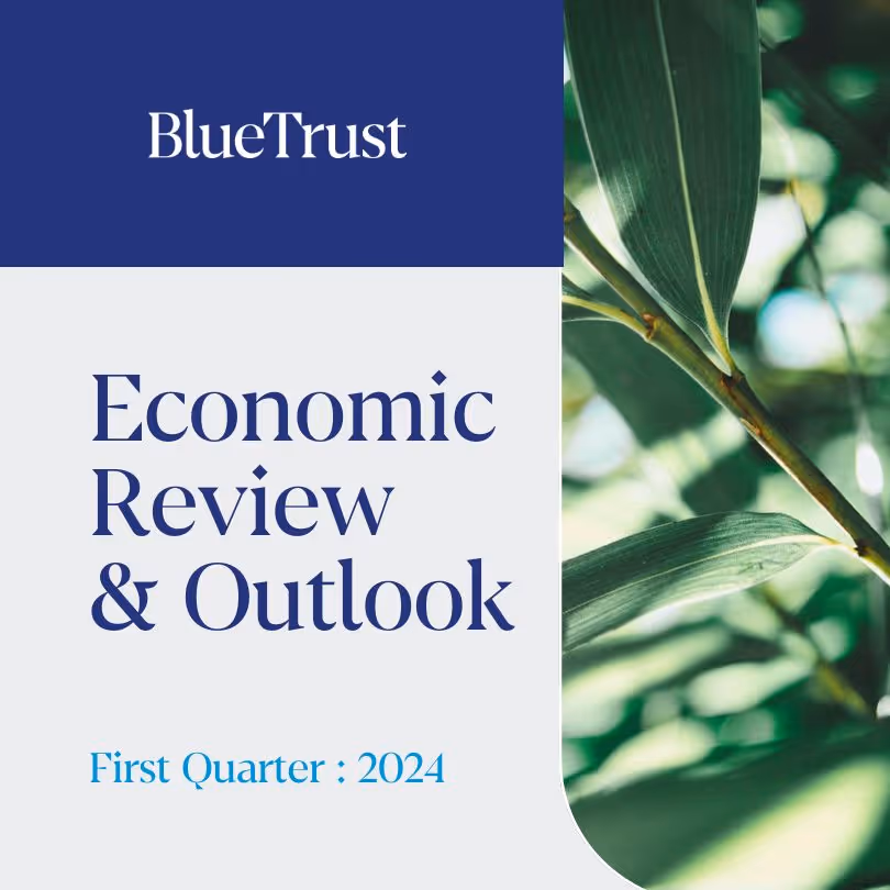 Economic Review & Outlook First Quarter 2024