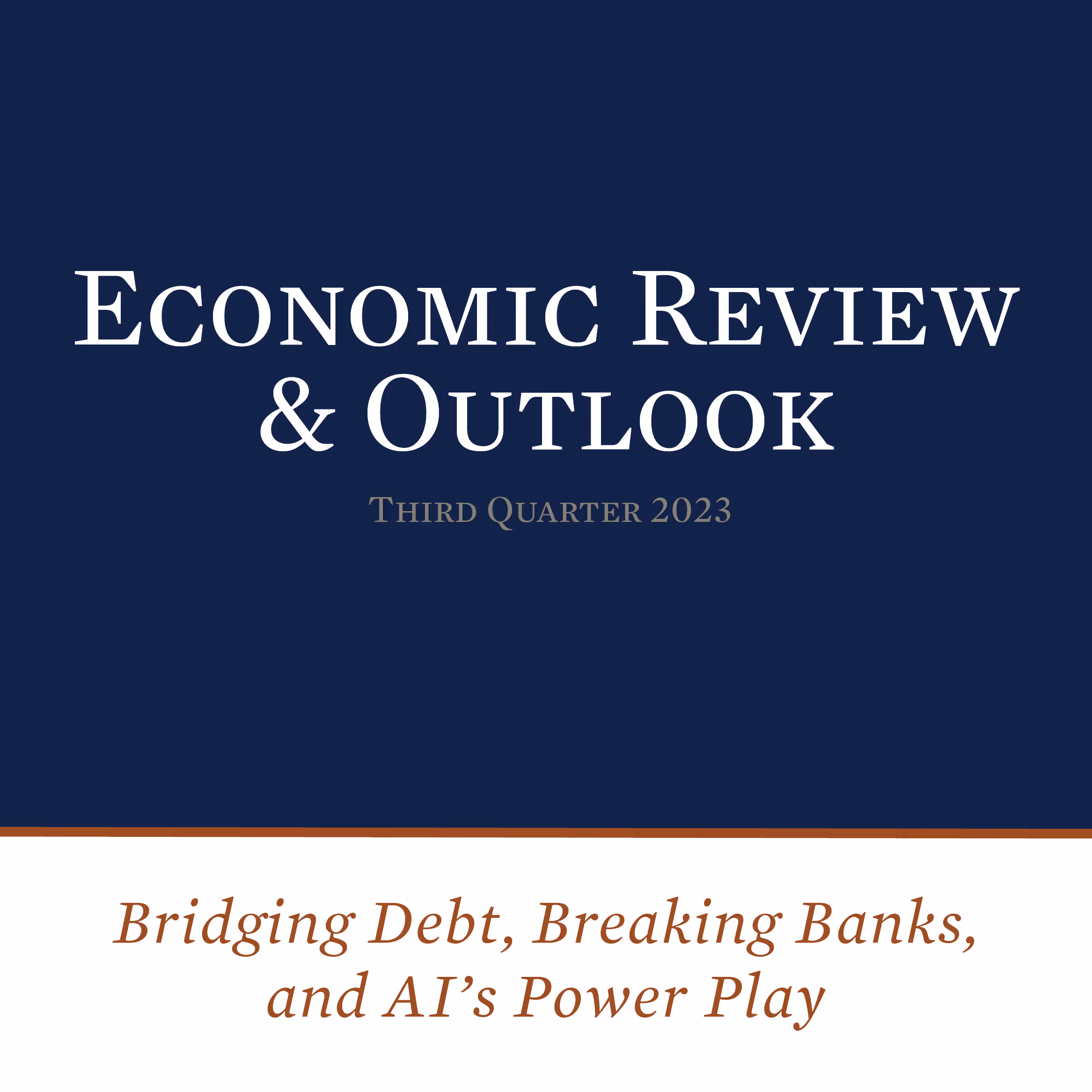 Economic Review & Outlook Third Quarter 2023