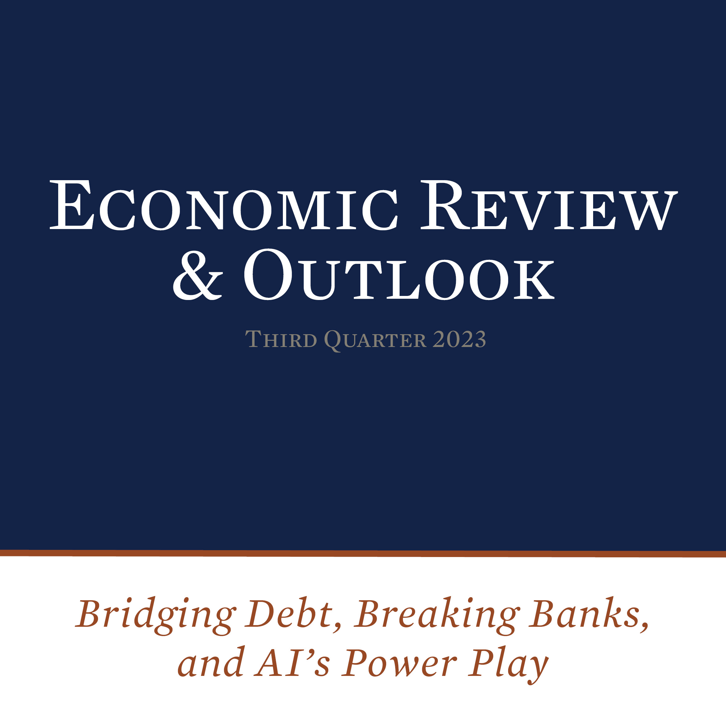 Economic Review & Outlook Third Quarter 2023