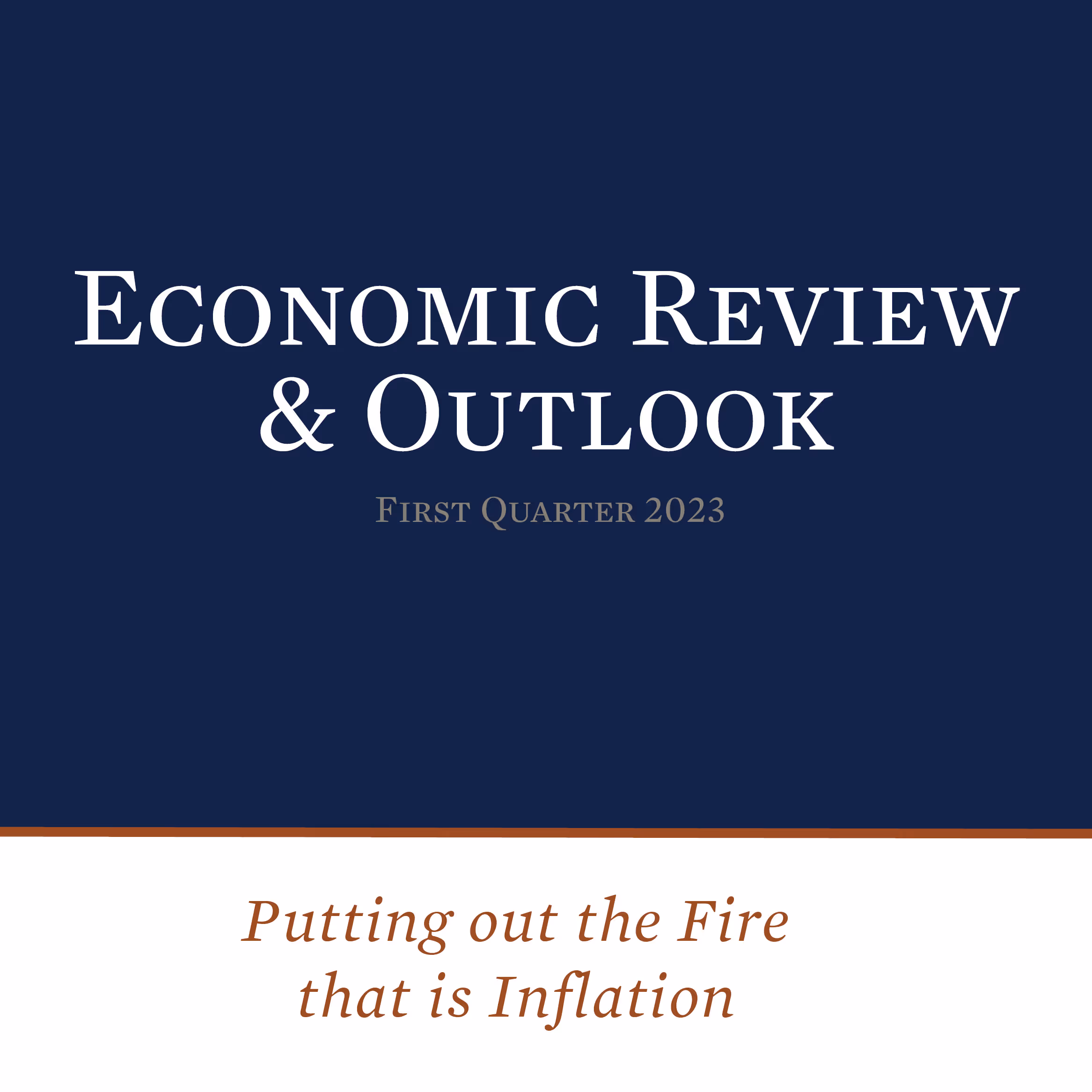 Economic Review & Outlook First Quarter 2023