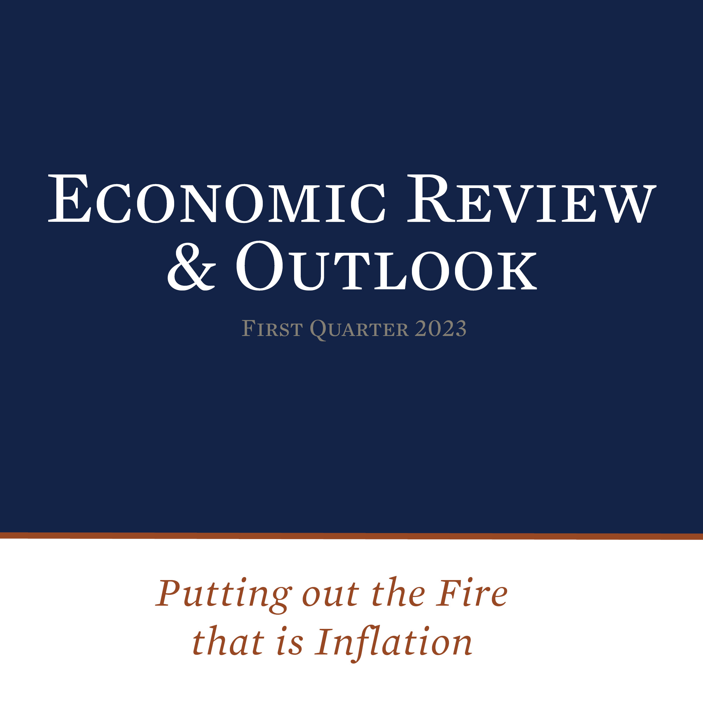 Economic Review & Outlook First Quarter 2023