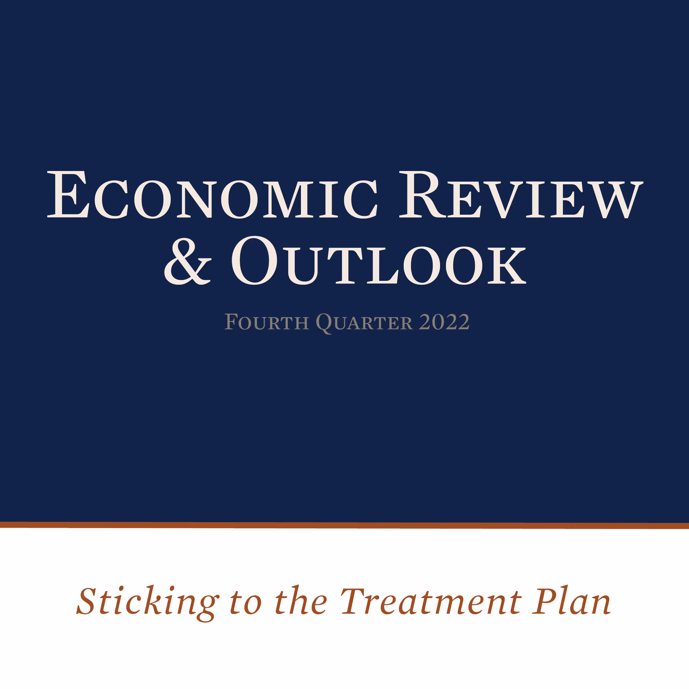 Economic Review & Outlook Fourth Quarter 2022