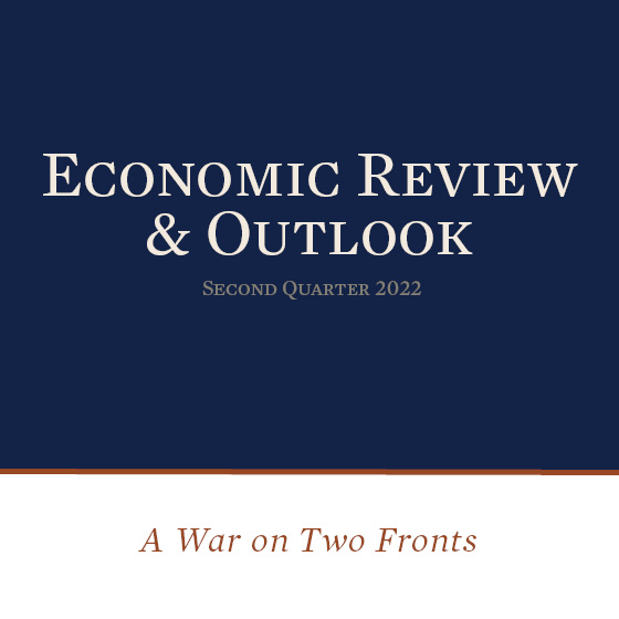 Economic Review & Outlook Second Quarter 2022