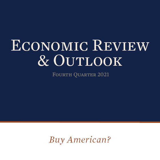 Economic Review & Outlook Fourth Quarter 2021