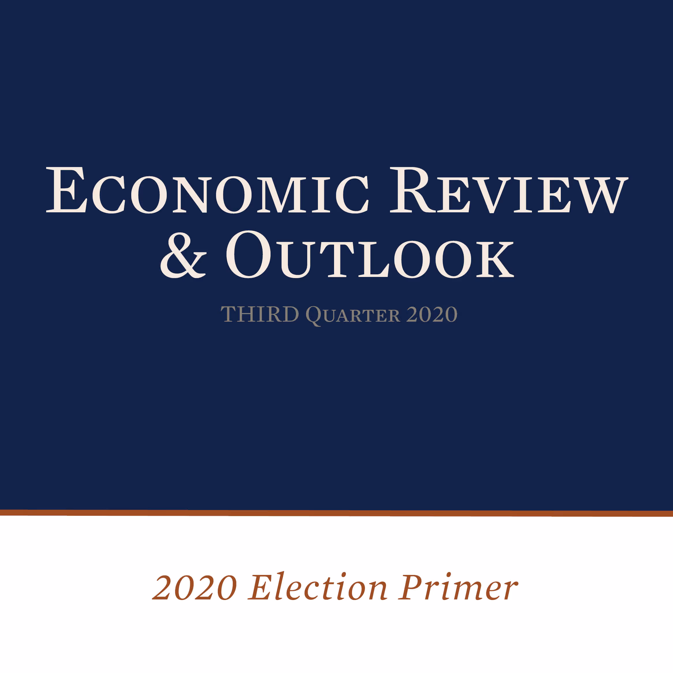 Economic Review & Outlook Third Quarter 2020