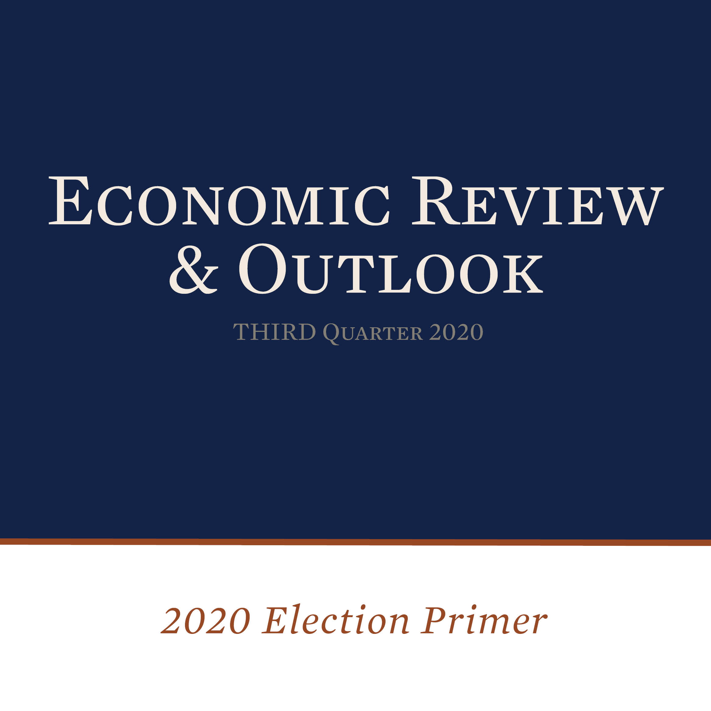 Economic Review & Outlook Third Quarter 2020