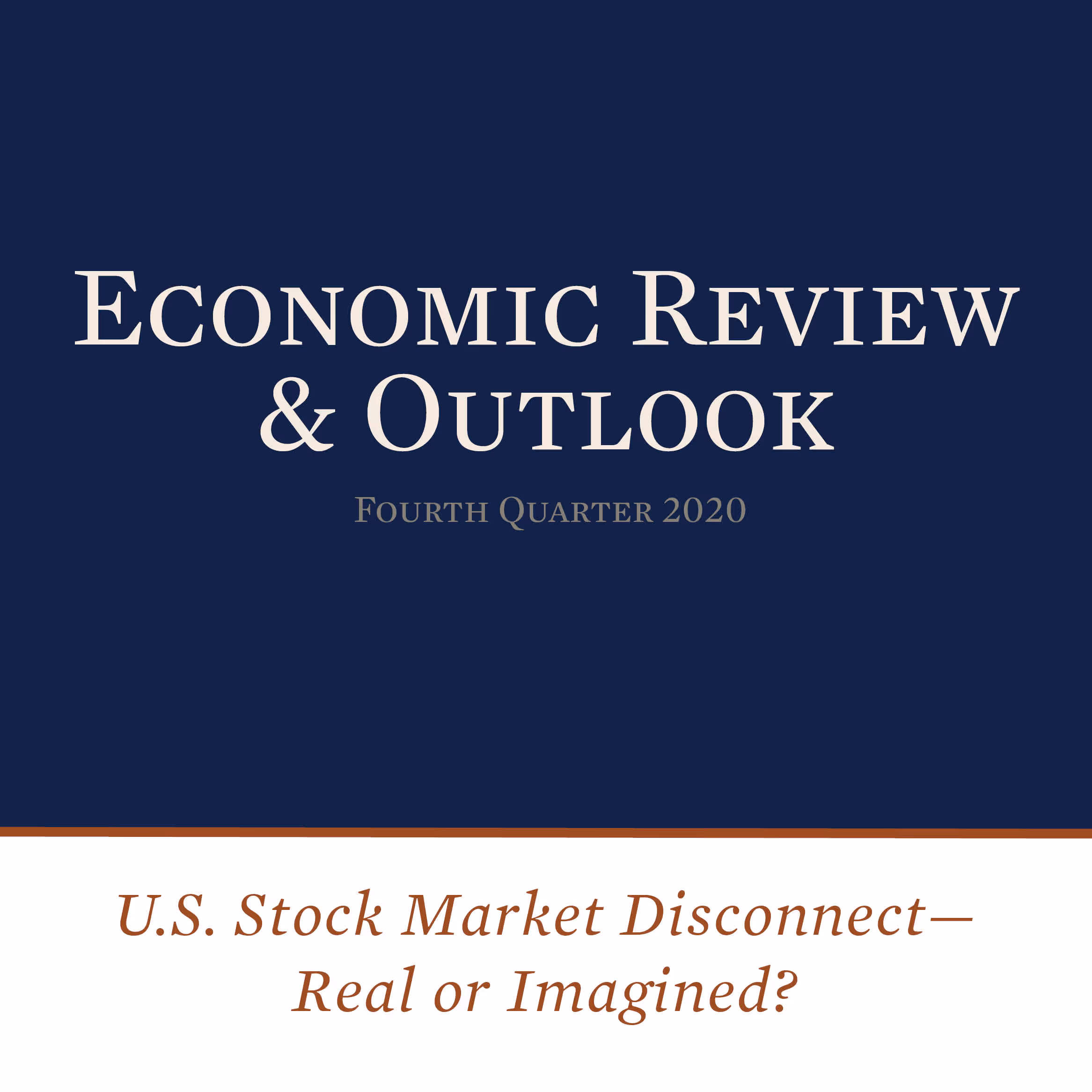 Economic Review & Outlook Fourth Quarter 2020