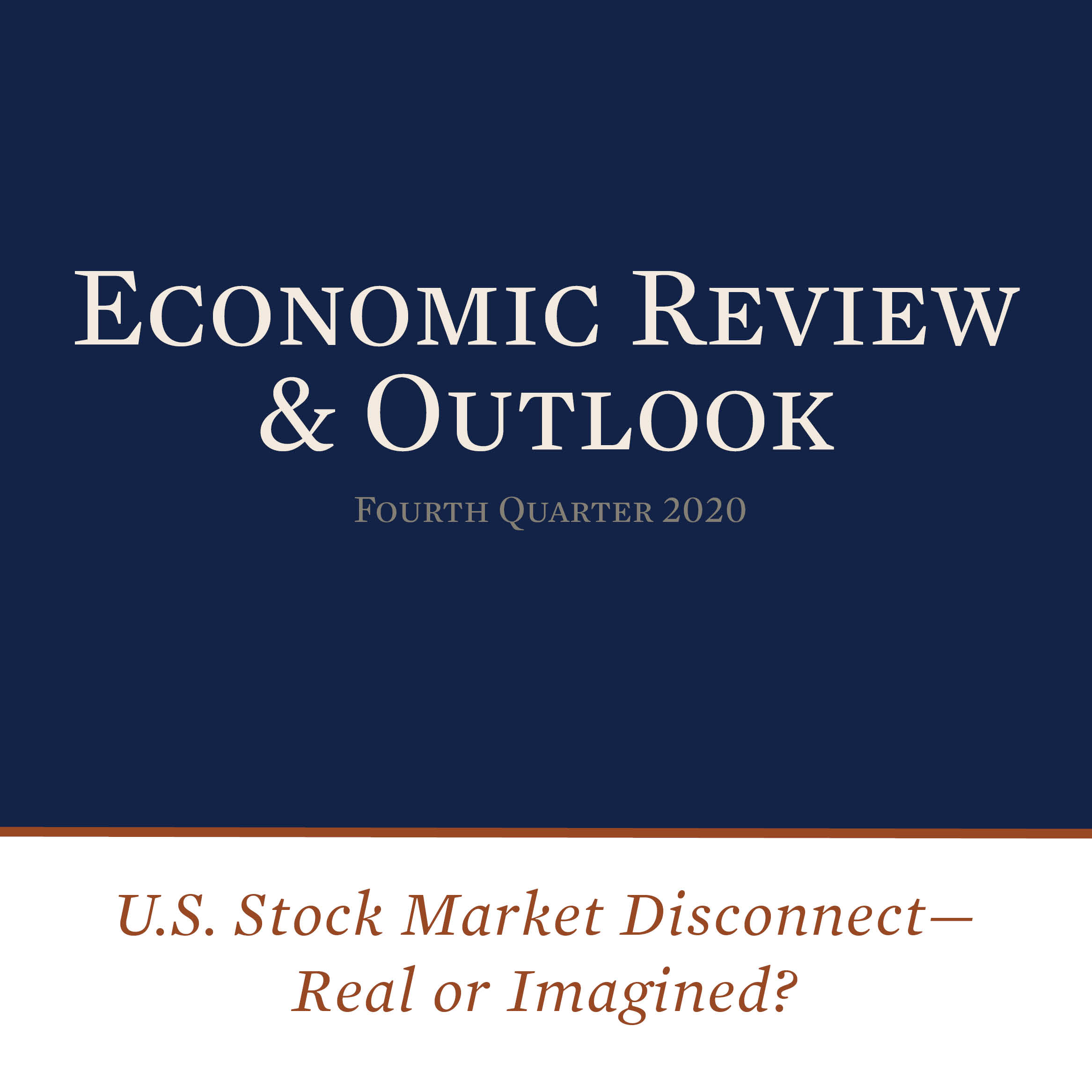 Economic Review & Outlook Fourth Quarter 2020