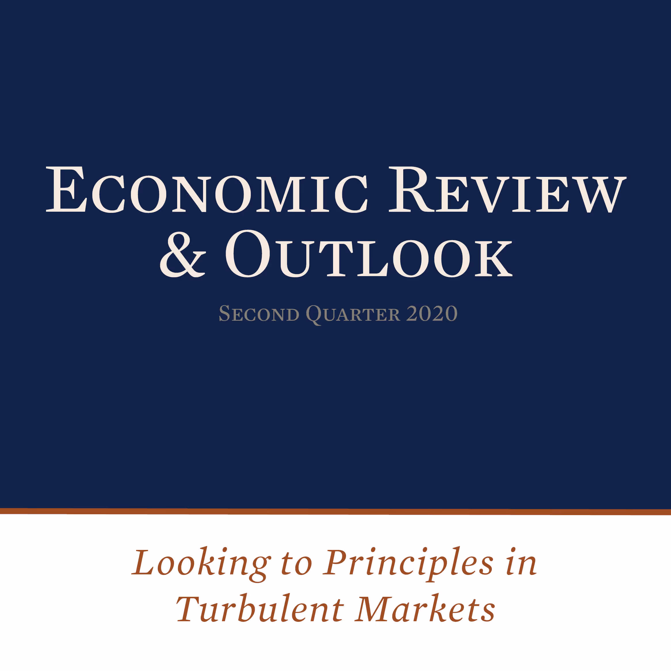 Economic Review & Outlook Second Quarter 2020