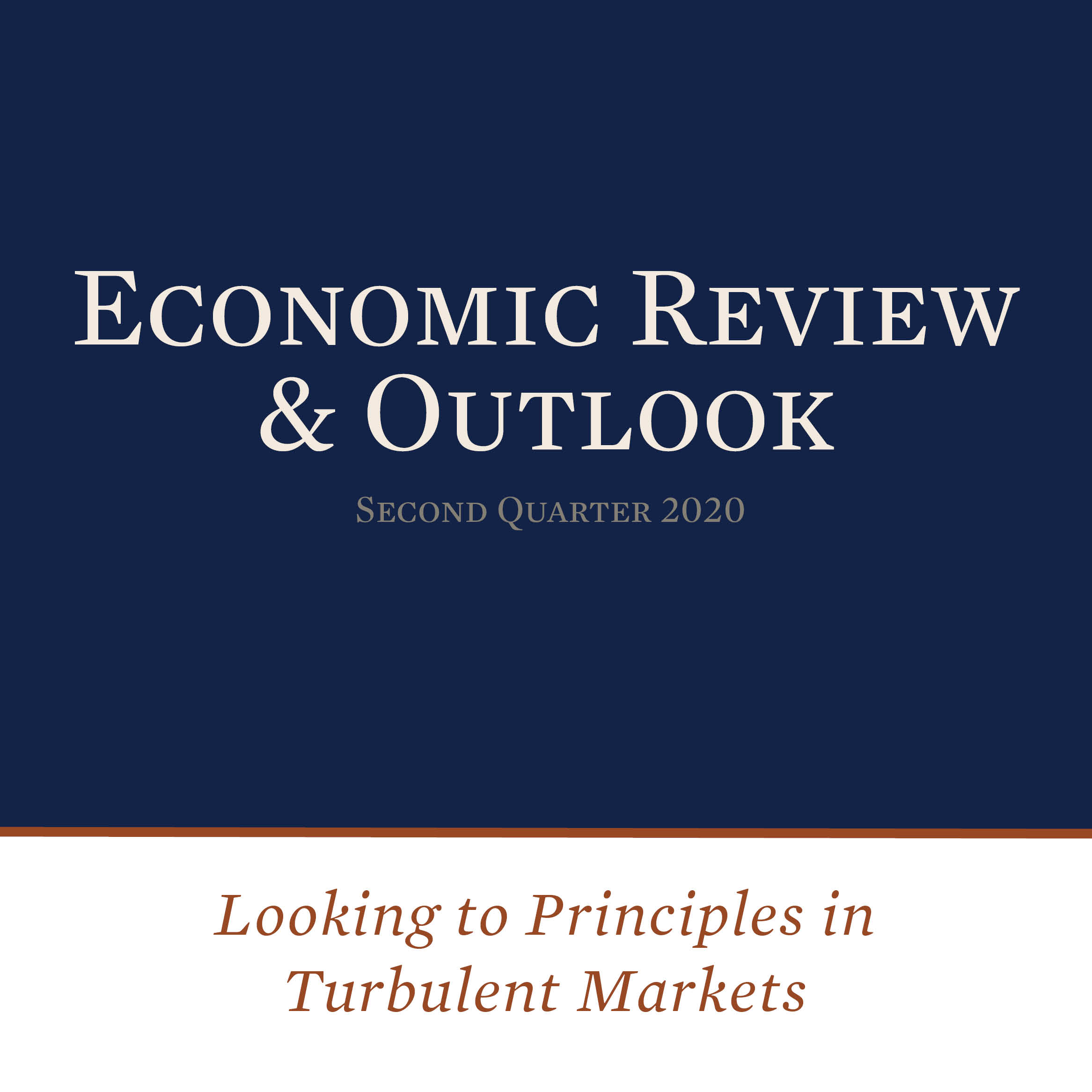 Economic Review & Outlook Second Quarter 2020
