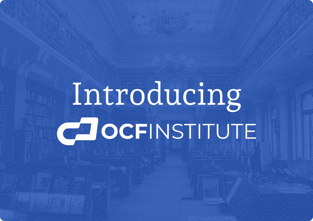Introducing OCF Institute