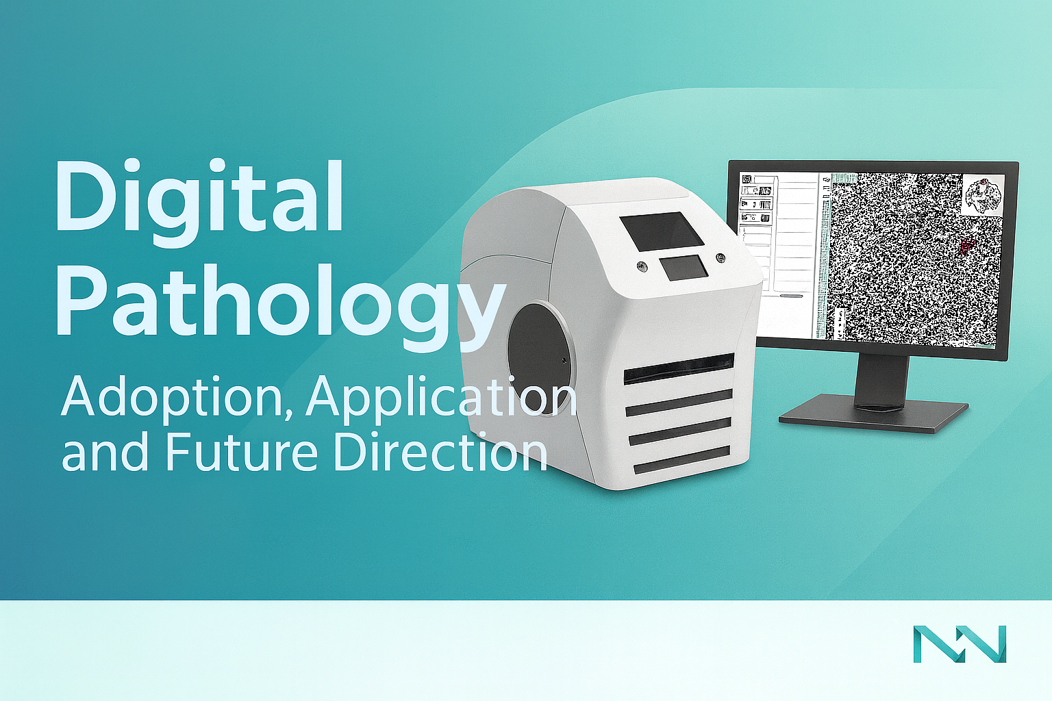 Digital pathology equipment including a scanning device and a monitor displaying a digitized pathology slide with the text Digital Pathology Adoption, Application and Future Direction.