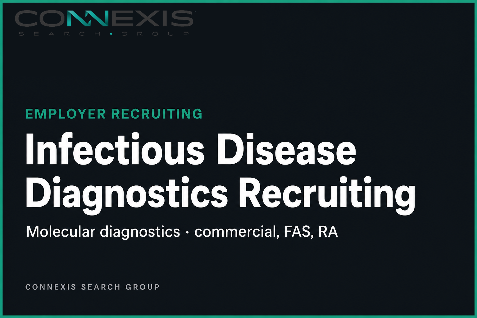 Infectious Disease Diagnostics Recruiting
