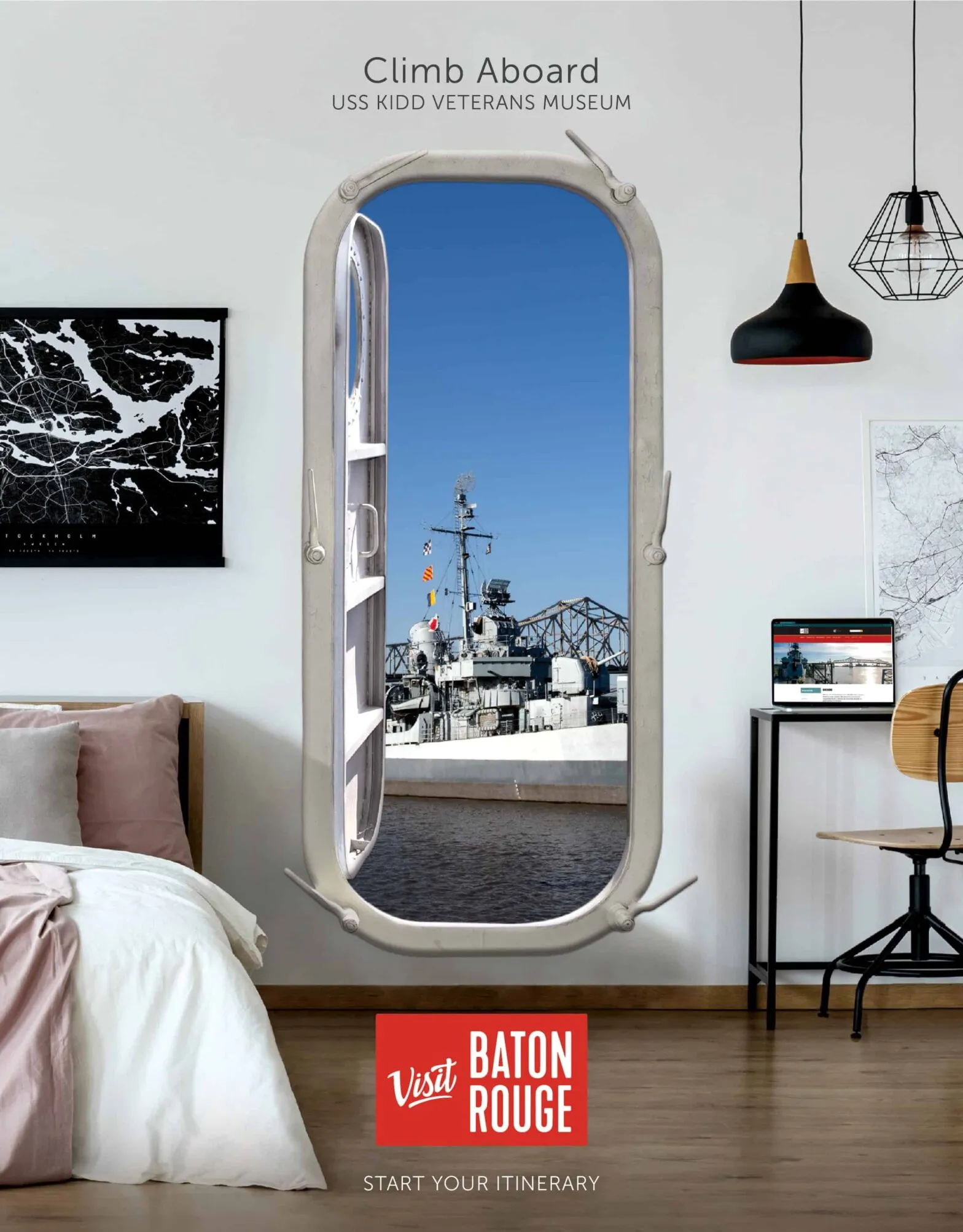 A Visit Baton Rouge ad showing a bedroom with an aeroplane window revealing the USS Kidd, headlined Climb Aboard