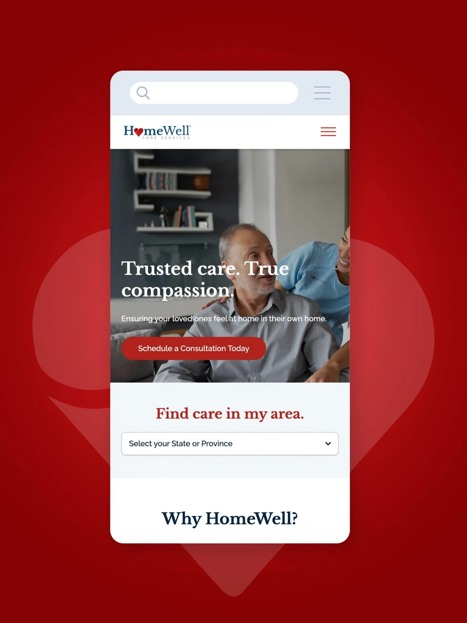 A phone on a red background showing the HomeWell site headlined Trusted Care. True Compassion.