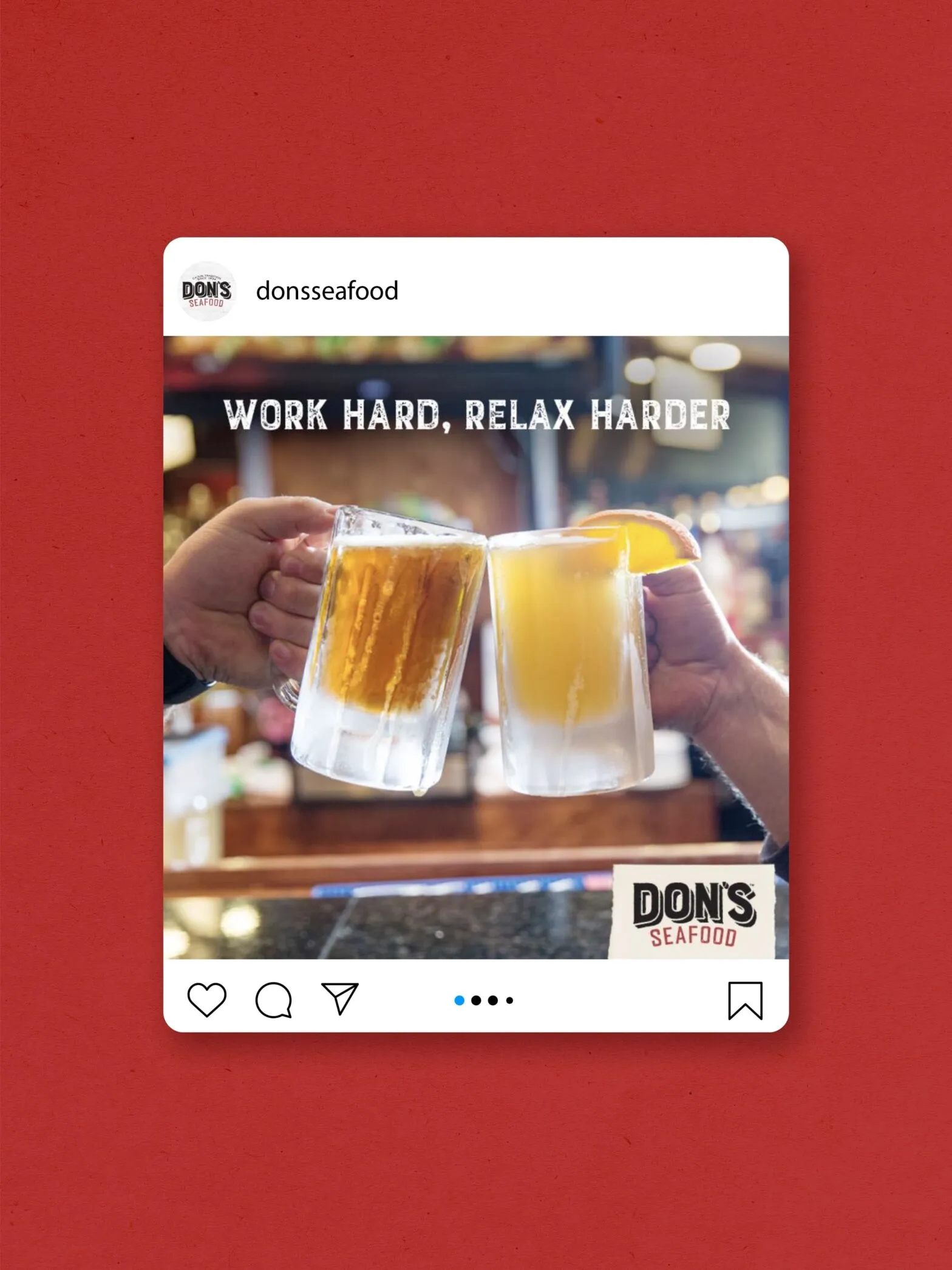 A Don's Seafood social post reading Work Hard, Relax Harder, showing two beers being toasted