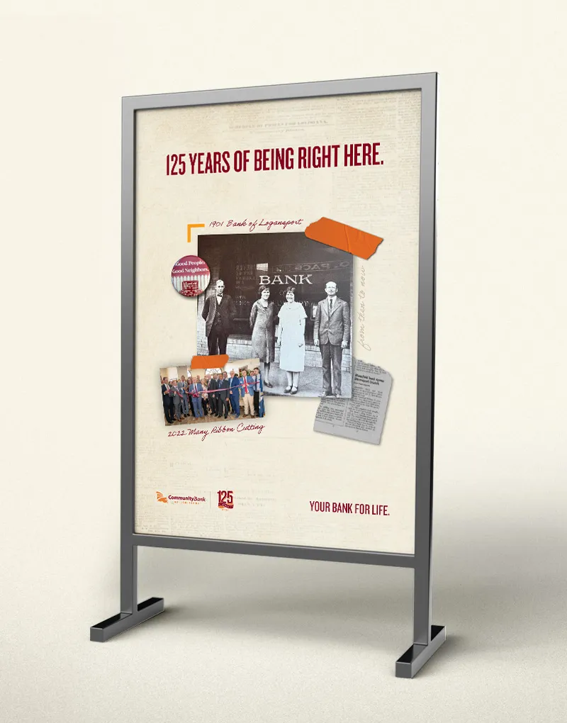 A free-standing Community Bank poster reading 125 Years of Being Right Here