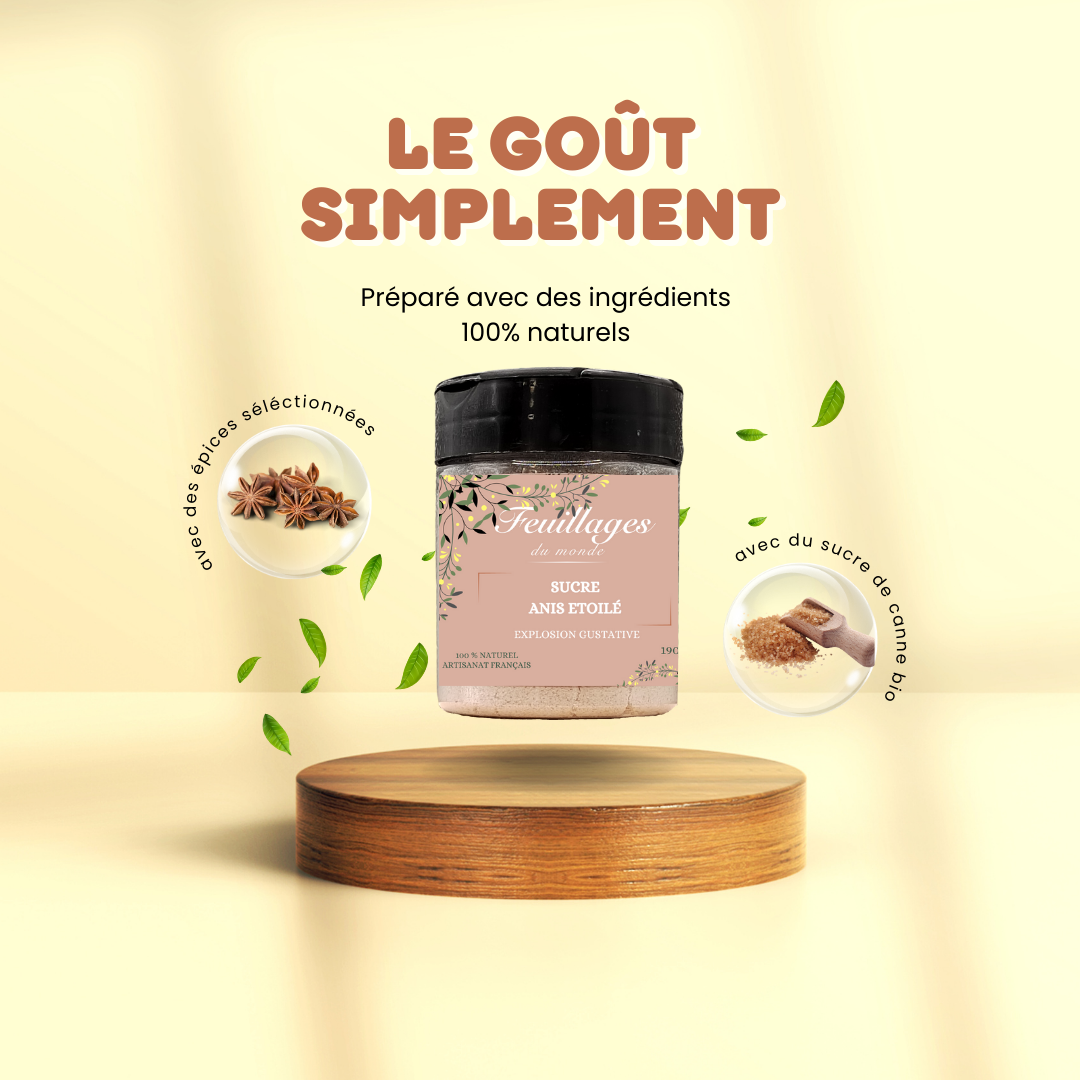 SUCRE EPICE - Badiane / Anis étoilé – sucre Feuillages du Monde