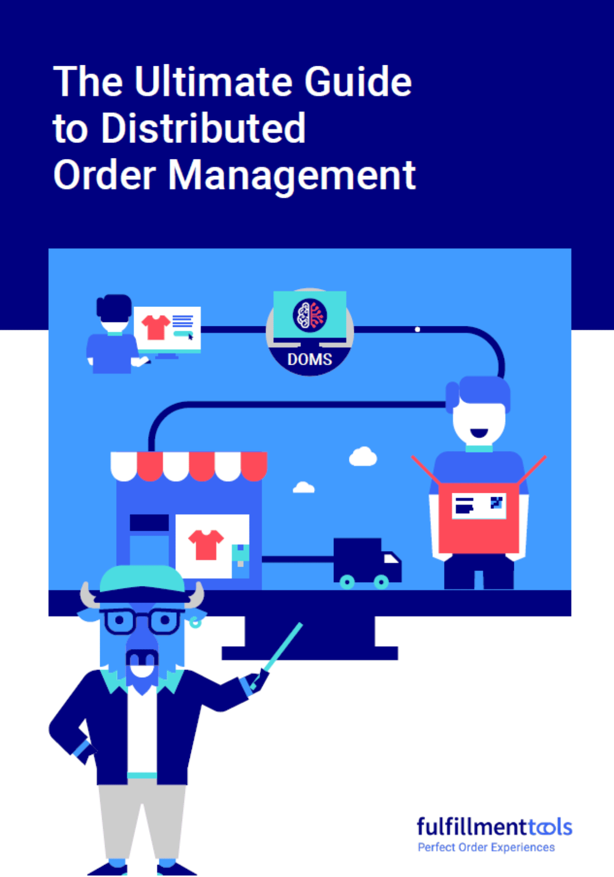 The Ultimate Guide to Distributed Order Management