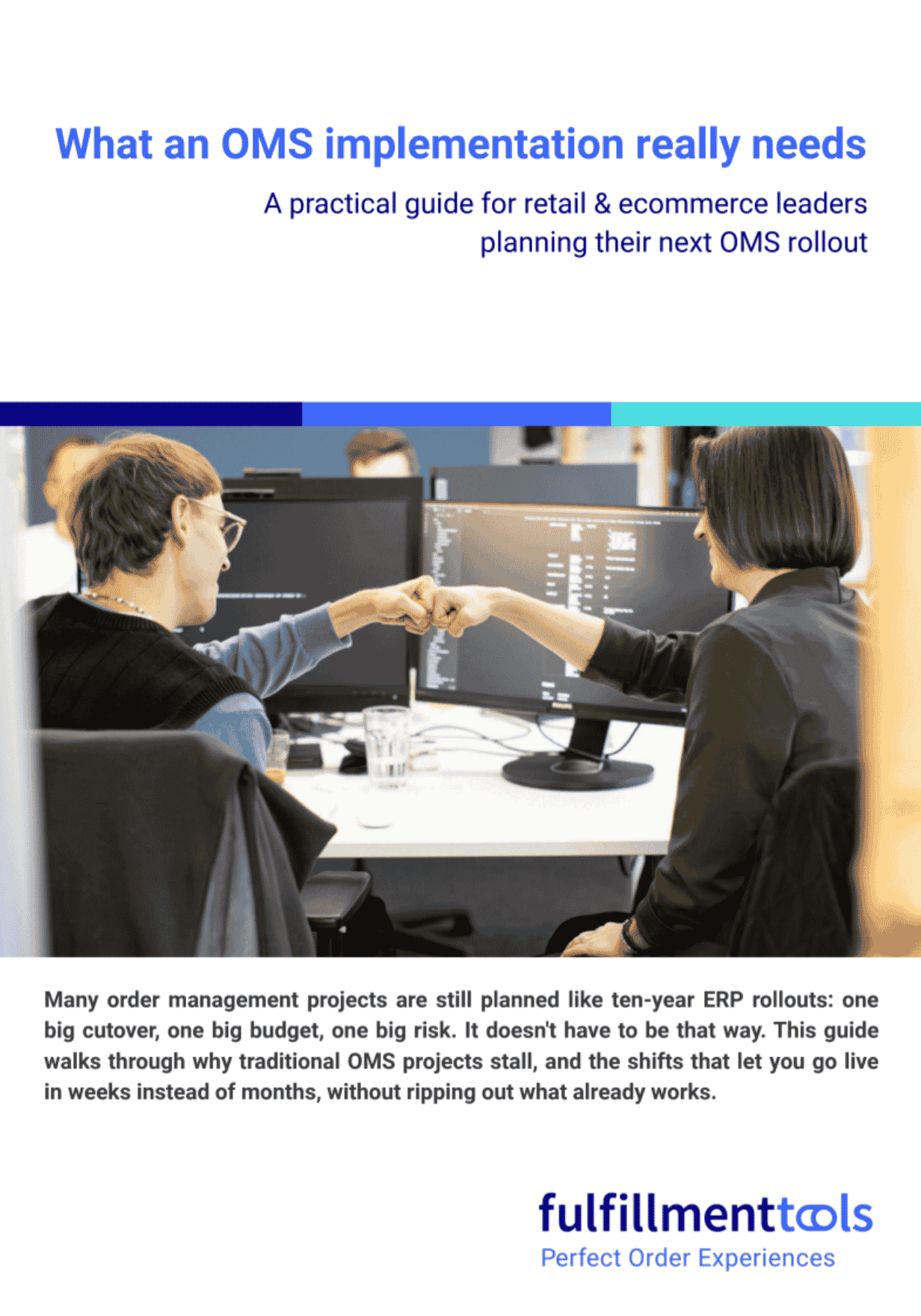 What an OMS implementation really needs