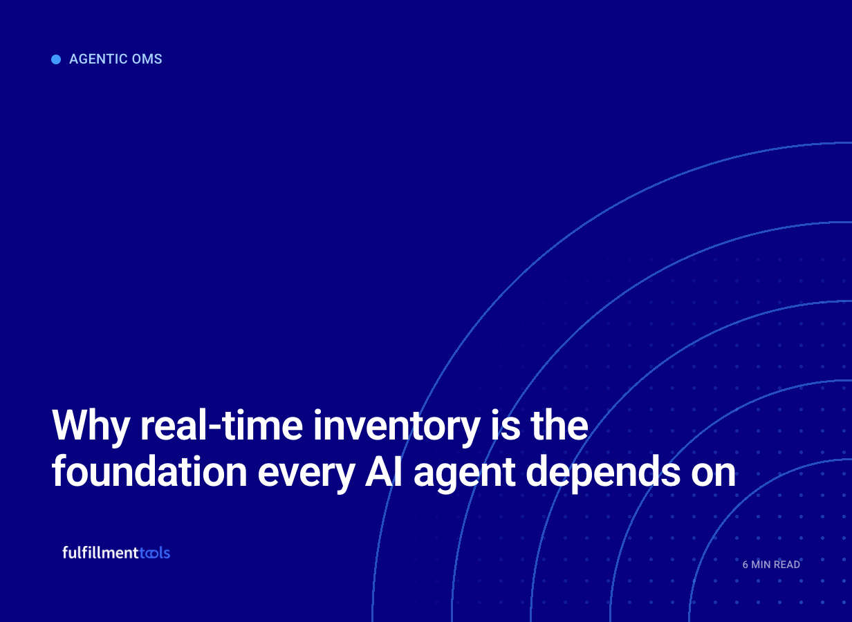 Part 4: Why real-time inventory is the foundation every AI agent depends on
