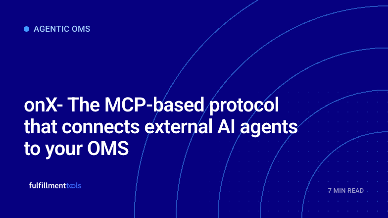 Part 3: onX- The MCP-based protocol that connects external AI agents to your OMS