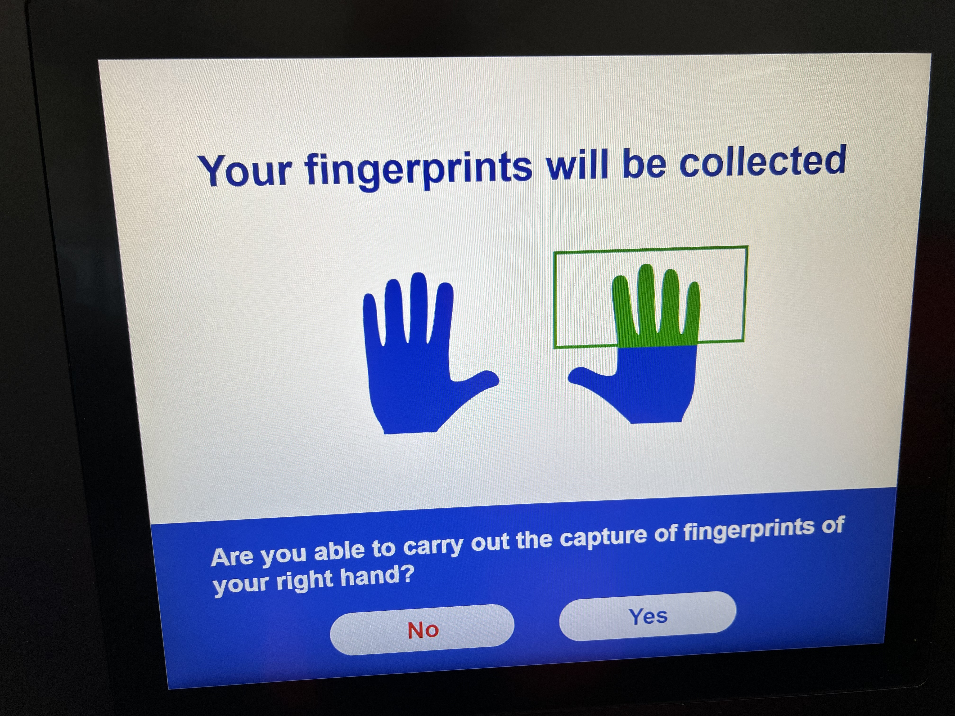 Fingerprint scanning e-gate screen with right hand instruction and Yes/No buttons