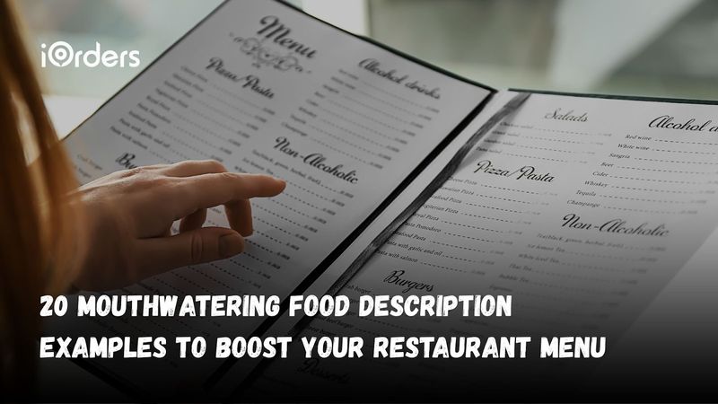 20 Mouthwatering Food Description Examples to Boost Your Restaurant Menu